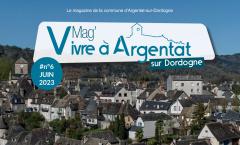 Parution de votre nouveau magazine "Vivre à Argentat-sur-Dordogne"